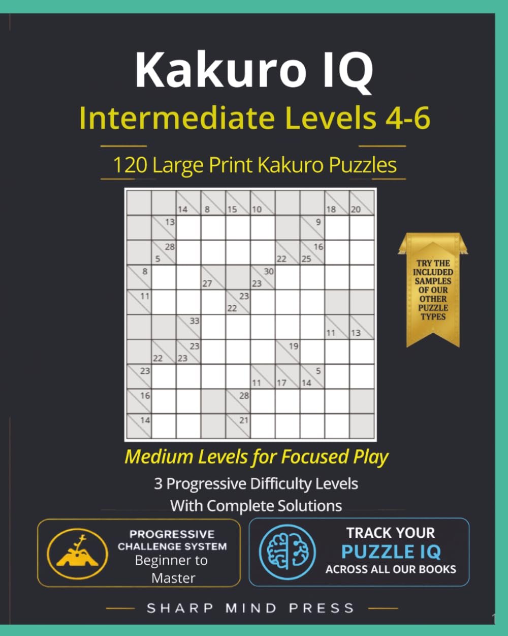 Kakuro IQ Medium: Intermediate Levels 4-6 book cover